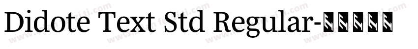 Didote Text Std Regular字体转换